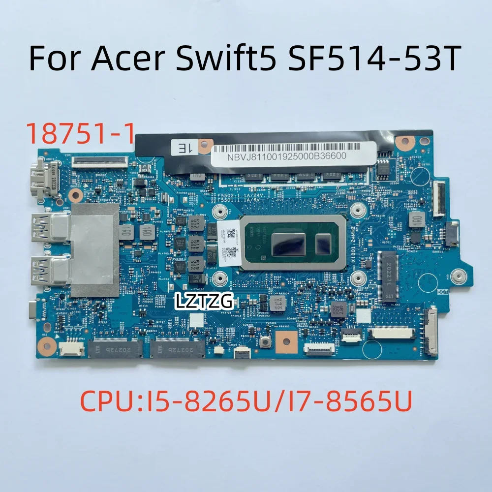 Материнская плата для ноутбука Acer Swift5 SF514-53T, материнская плата 18751-1, процессор I5-8265U I7-8565U DDR4 NBVJ 811001
Материнская плата для ноутбука Acer Swift5 SF514-53T, материнская плата 18751-1, процессор I5-8265U I7-8565U DDR4 NBVJ 811001