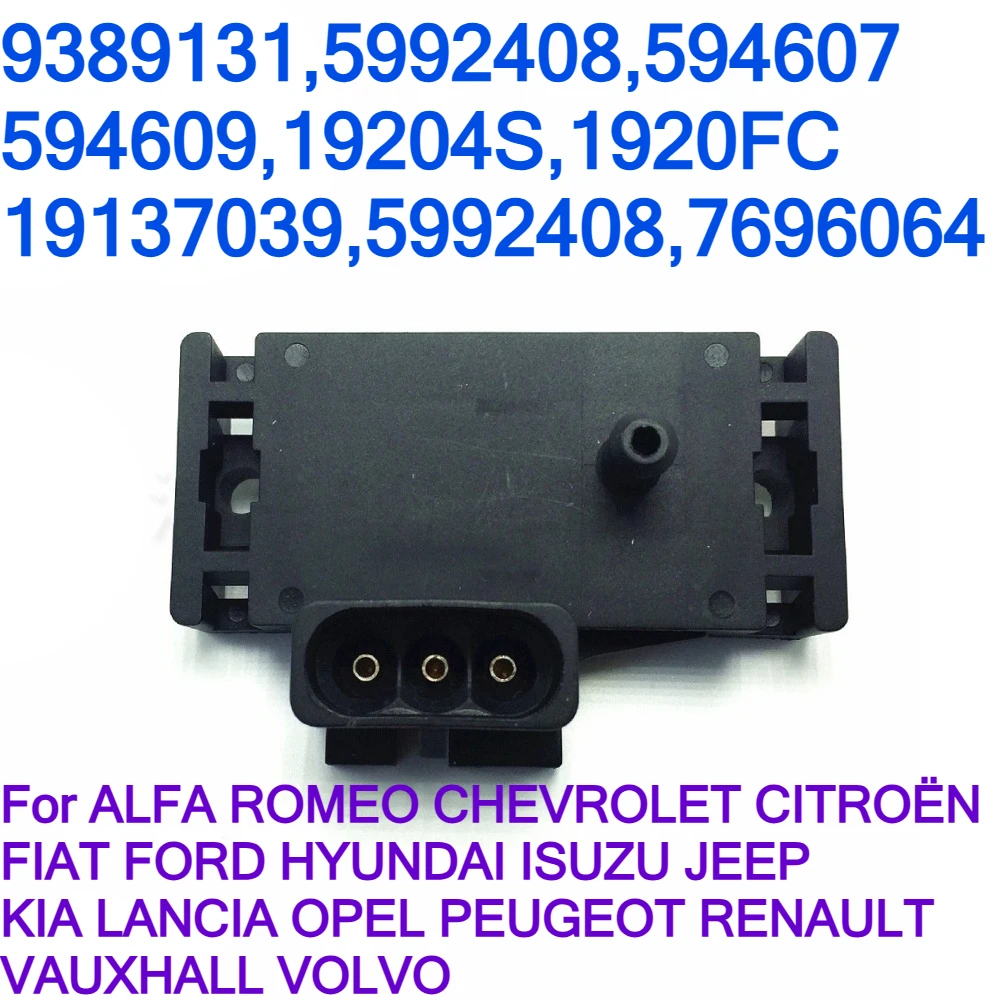 MAP 9389131 5992408 594607 594609 19204S 1920FC Датчик давления впускного коллектора для ALFA ROMEO CHEVROLET CITROËN FIAT FORD
MAP 9389131 5992408 594607 594609 19204S 1920FC Датчик давления впускного коллектора для ALFA ROMEO CHEVROLET CITROËN FIAT FORD