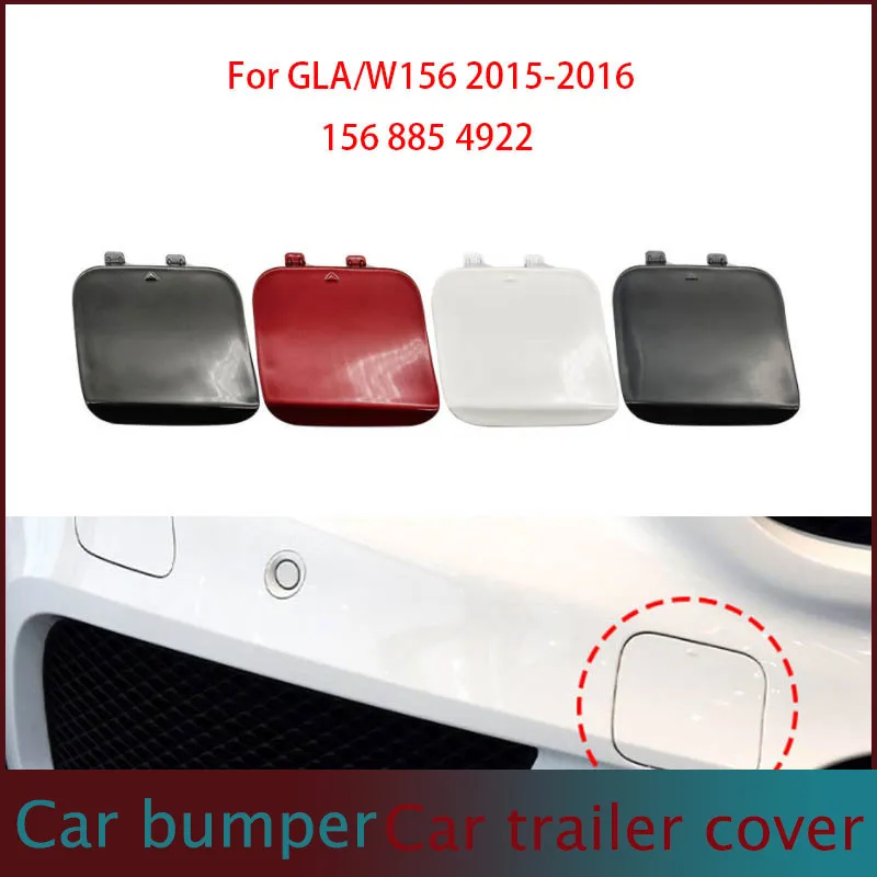 Front Tow Cover Front Bumper Tow Hook Cover For Mercedes-Benz W156 GLA Class 2014-20161568854922
Front Tow Cover Front Bumper Tow Hook Cover For Mercedes-Benz W156 GLA Class 2014-20161568854922