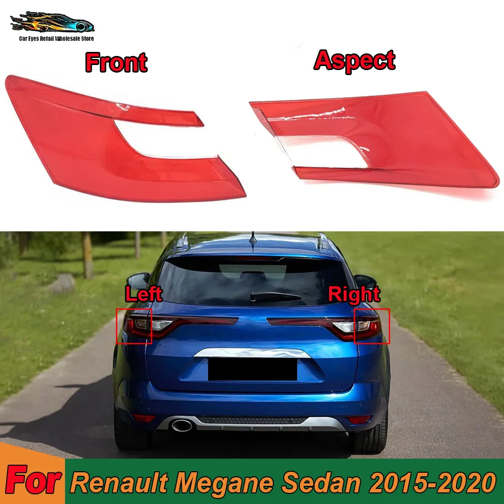 Car Rear Taillight Shell Brake Lights Shell Replacement Auto Rear Shell Cover Mask Lampshade 2015-2020 For Renault Megane Sedan
Car Rear Taillight Shell Brake Lights Shell Replacement Auto Rear Shell Cover Mask Lampshade 2015-2020 For Renault Megane Sedan