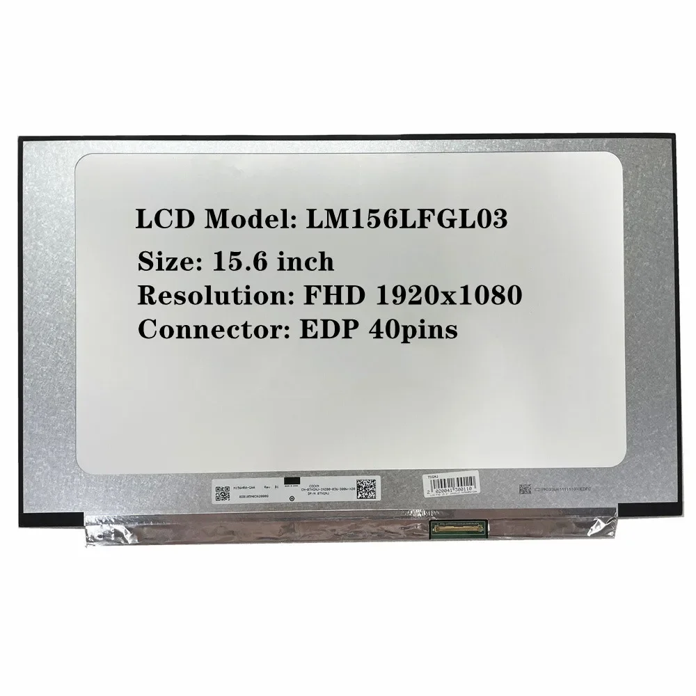 LM156LFGL03 15.6" LCD Display Screen Replacement Matrix IPS FHD 1920x1080 EDP 40Pins LM156LFGL 03 120Hz 250 cd/m² (Typ.)
LM156LFGL03 15.6" LCD Display Screen Replacement Matrix IPS FHD 1920x1080 EDP 40Pins LM156LFGL 03 120Hz 250 cd/m² (Typ.)