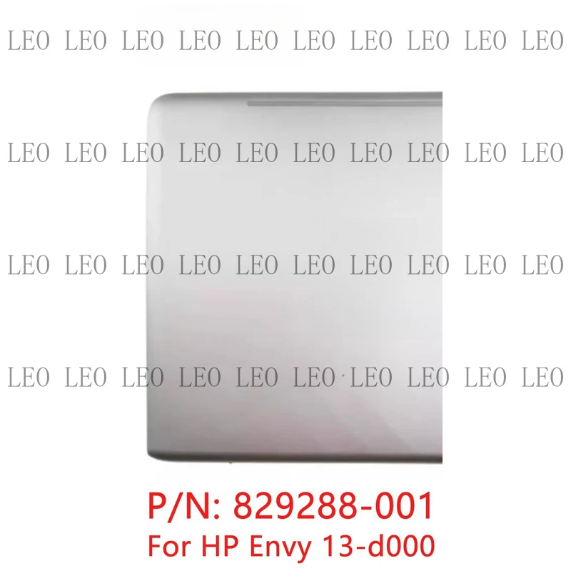 SS New For HP Envy 13-D Series 13-D024TU D023TU LCD Top Case Back Cover 829288-001
SS New For HP Envy 13-D Series 13-D024TU D023TU LCD Top Case Back Cover 829288-001