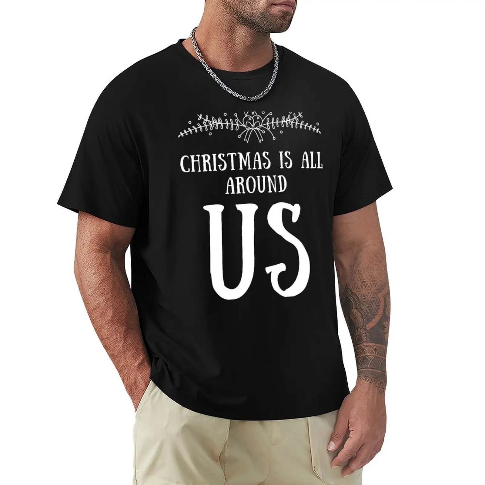 Christmas Is All Around Us T-Shirt Holiday All Match T-Shirt
Christmas Is All Around Us T-Shirt Holiday All Match T-Shirt