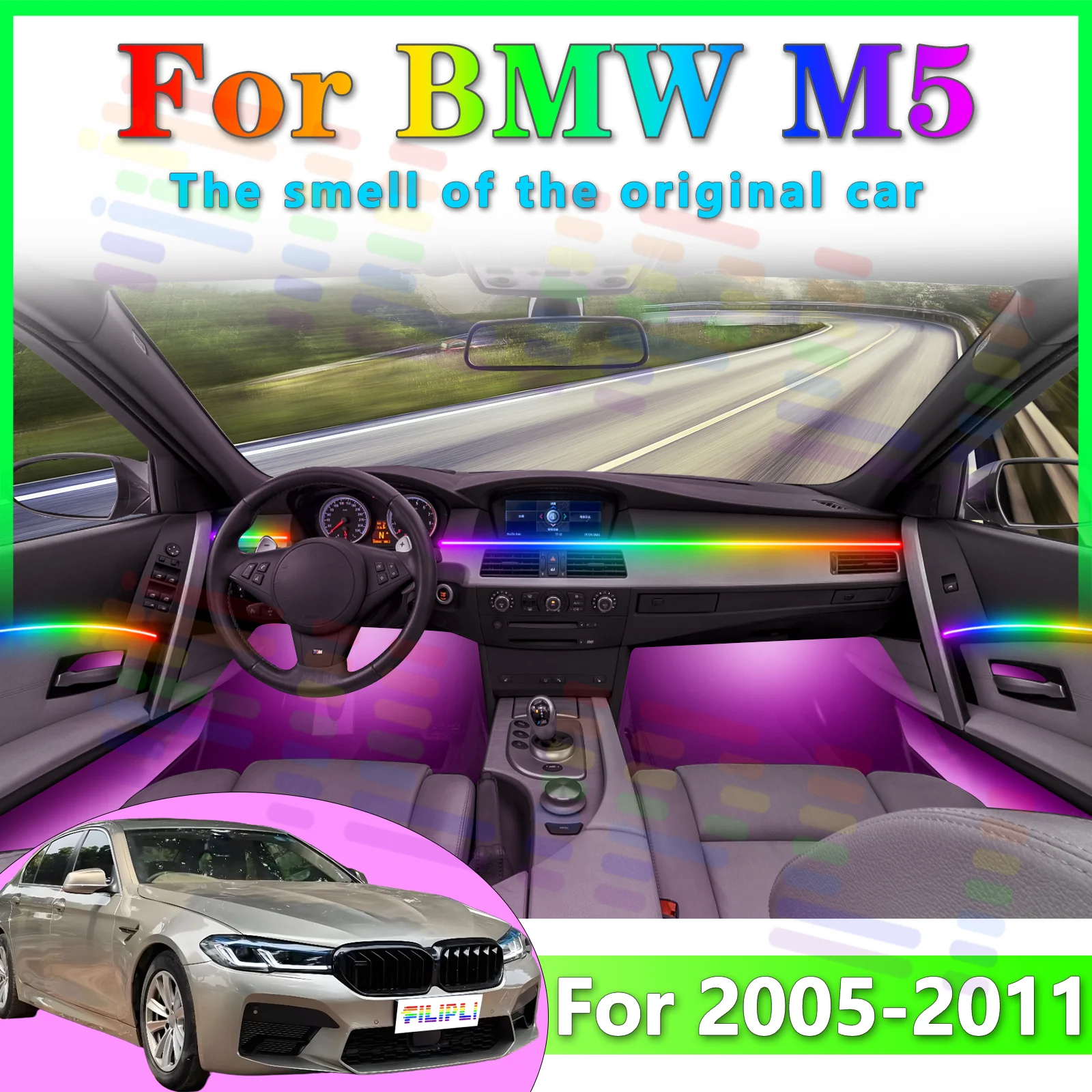 FILIPLI For BMW M5 E60/E61 Interior Decoration Acrylic LED Environmental Lighting Strip 64Color APP RGB Symphony for a Premier D
FILIPLI For BMW M5 E60/E61 Interior Decoration Acrylic LED Environmental Lighting Strip 64Color APP RGB Symphony for a Premier D