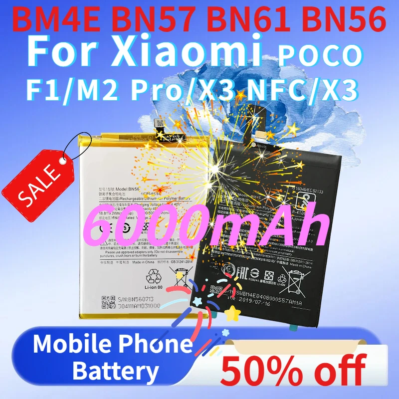 High-Performance BM4E BN57 BN61 BN56 6000mAh Mobile Phone Battery for Xiaomi POCO F1/M2 Pro/X3 NFC/X3 Compatibility Batteries
High-Performance BM4E BN57 BN61 BN56 6000mAh Mobile Phone Battery for Xiaomi POCO F1/M2 Pro/X3 NFC/X3 Compatibility Batteries