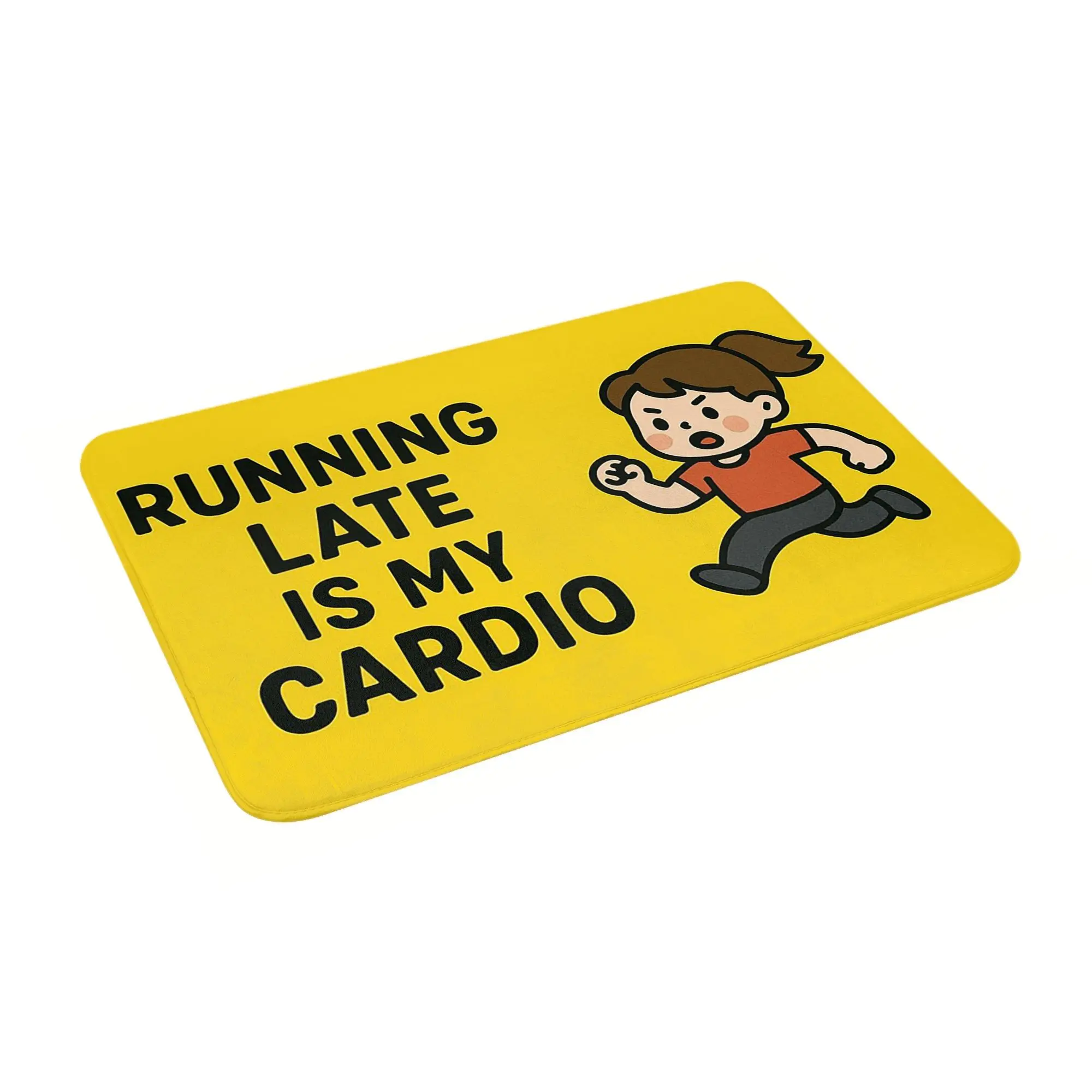 Funny Running Late Is My Cardio Humorous and Relatable Quote Design Non-slip Doormat Floor Mat Home Bathroom Footpad Mats
Funny Running Late Is My Cardio Humorous and Relatable Quote Design Non-slip Doormat Floor Mat Home Bathroom Footpad Mats