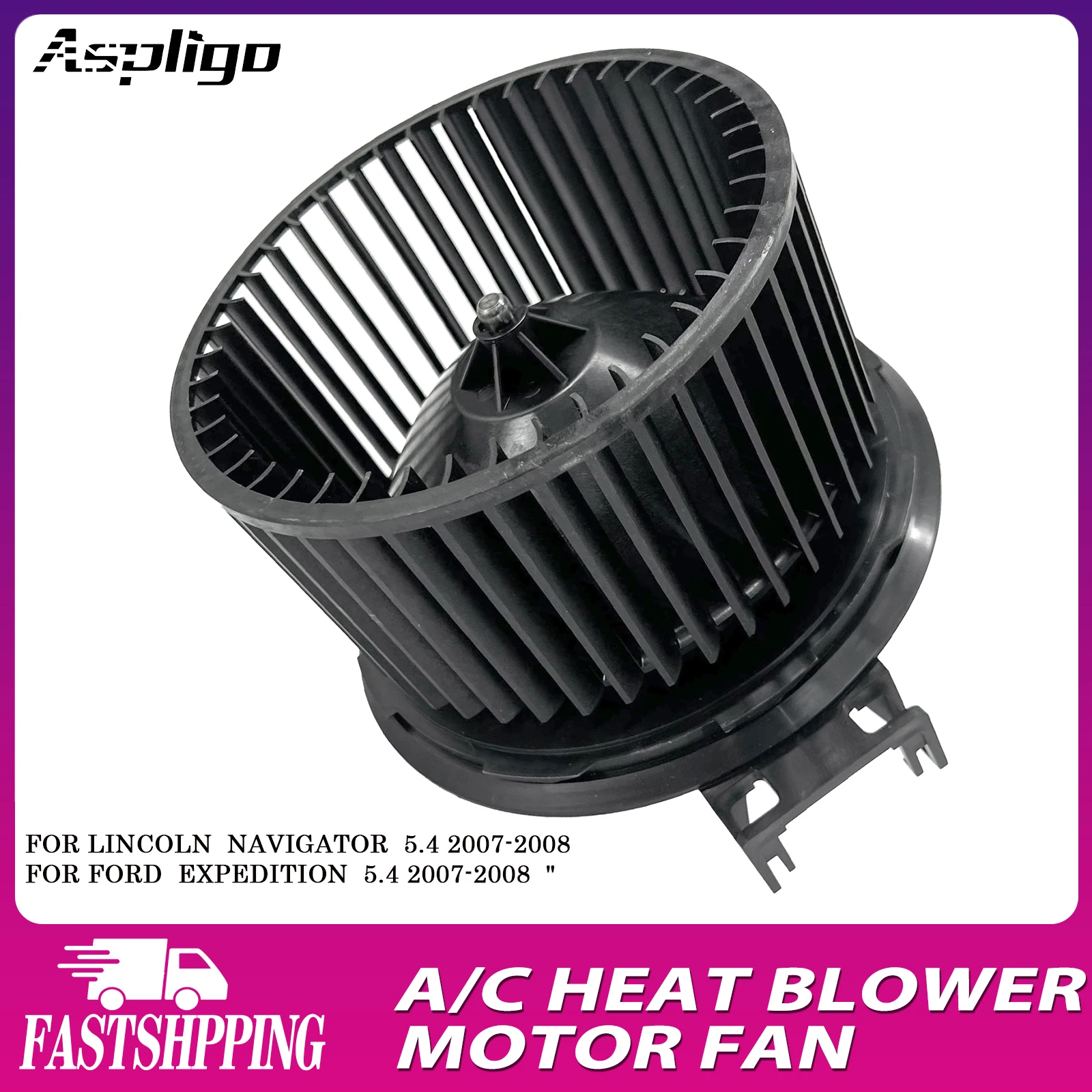 Aspligo New Air Conditioning AC Heater Blower Motor Fan For Lincoln Navigator 5.4 2007-2008/For Ford Expedition 5.4 2007-2008
Aspligo New Air Conditioning AC Heater Blower Motor Fan For Lincoln Navigator 5.4 2007-2008/For Ford Expedition 5.4 2007-2008