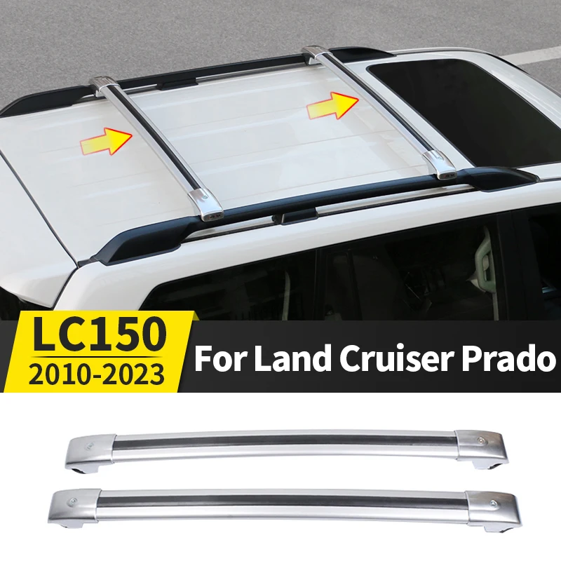 For Toyota Land Cruiser 200 Prado 150 2008-2023 Aluminum Alloy Roof Rack Cross Bar Lc150 LC200 Exterior Modification Accessories
For Toyota Land Cruiser 200 Prado 150 2008-2023 Aluminum Alloy Roof Rack Cross Bar Lc150 LC200 Exterior Modification Accessories