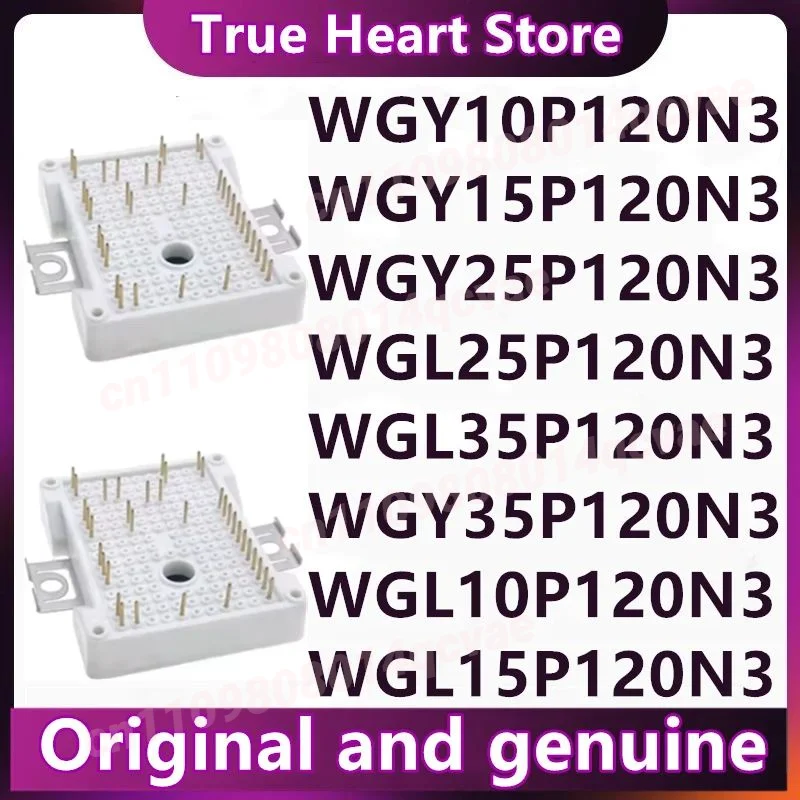 WGY10P120N3 WGY15P120N3 WGY25P120N3 WGY35P120N3 WGL10P120N3 WGL15P120N3 WGL25P120N3 WGL35P120N3 module 100% New Original
WGY10P120N3 WGY15P120N3 WGY25P120N3 WGY35P120N3 WGL10P120N3 WGL15P120N3 WGL25P120N3 WGL35P120N3 module 100% New Original
