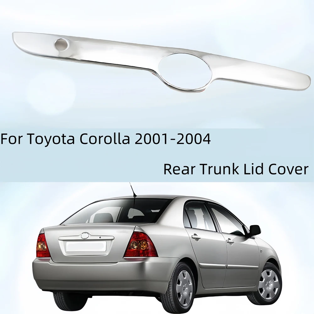 Hight-quality Car Exterior Chrome Rear Trunk Lid Covers For Toyota Corolla 2001 2002 2003 2004 Car Accessories
Hight-quality Car Exterior Chrome Rear Trunk Lid Covers For Toyota Corolla 2001 2002 2003 2004 Car Accessories