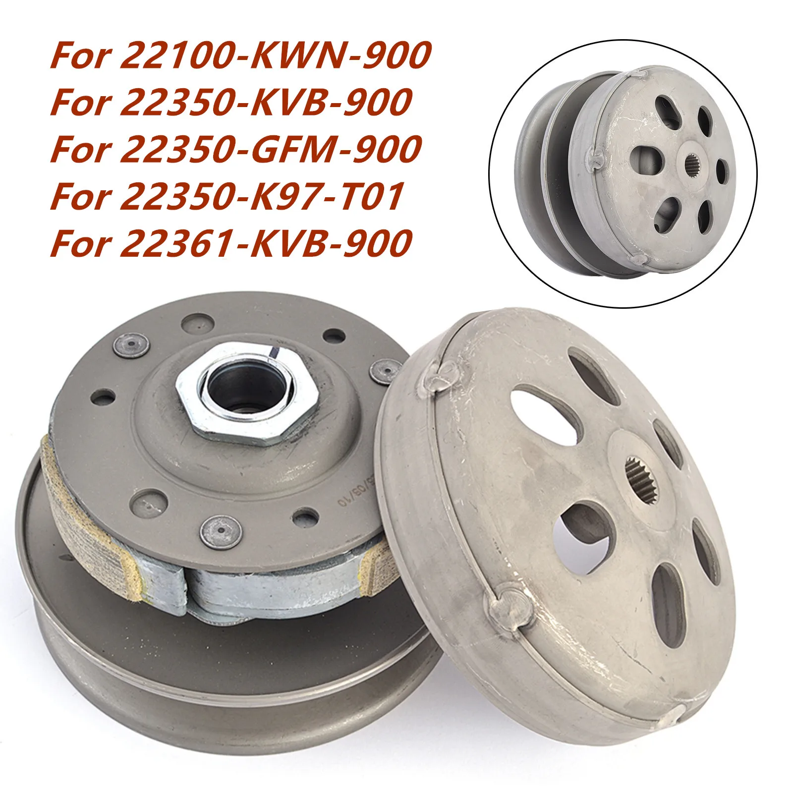 Bell Clutch Outer For Honda ADV150 SH125 SH150 WW125 PCX125 WW150 PCX150 22100-KWN-900 22350-KVB-900 22350-GFM-900 22350-K97-T01
Bell Clutch Outer For Honda ADV150 SH125 SH150 WW125 PCX125 WW150 PCX150 22100-KWN-900 22350-KVB-900 22350-GFM-900 22350-K97-T01