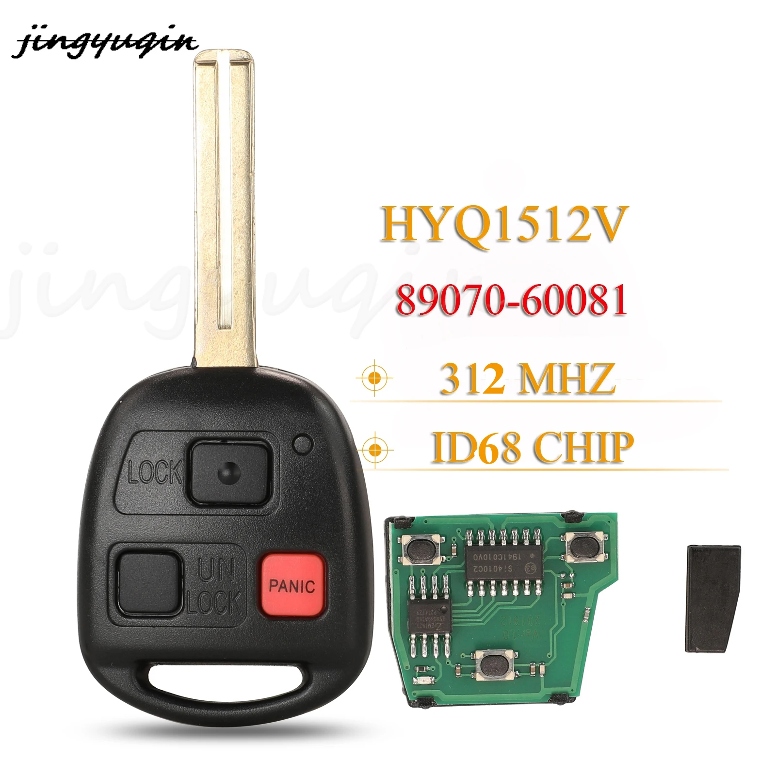jingyuqin 3 Buttons Remote Car Key 312Mhz ID68 Chip PN:89070-60801 For Toyota Lexus GX470 LX470 FCC ID: HYQ1512V TOY48 Key Blade
jingyuqin 3 Buttons Remote Car Key 312Mhz ID68 Chip PN:89070-60801 For Toyota Lexus GX470 LX470 FCC ID: HYQ1512V TOY48 Key Blade