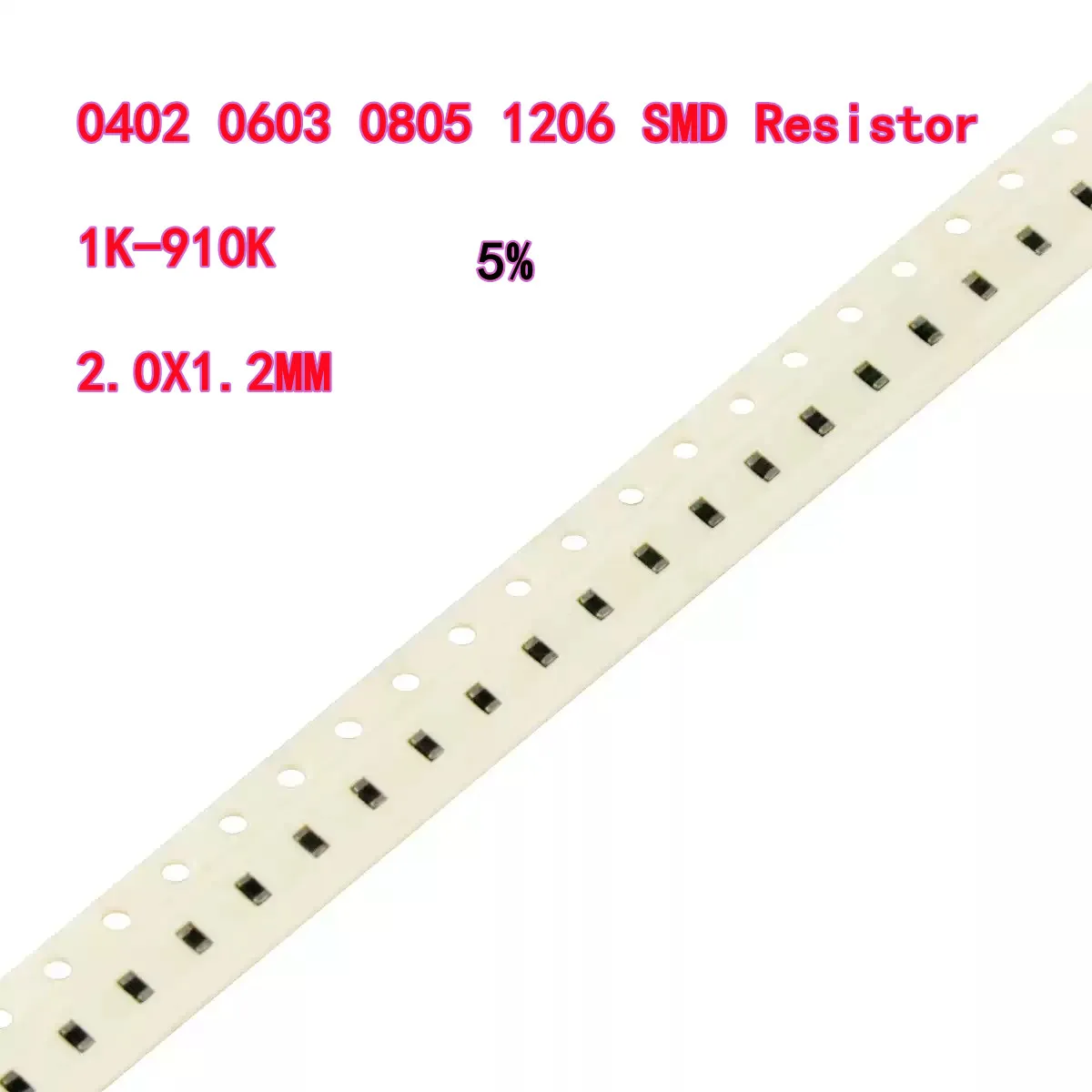 100PCS SMD Resistor 0402 0603 0805 1206 5% 1K-910K 2.0X1.2MM 10K 1K 4.7K 20K 100K 8.2K 9.1K 10K 11K 12K 360K 390K 430K 470K 499K
100PCS SMD Resistor 0402 0603 0805 1206 5% 1K-910K 2.0X1.2MM 10K 1K 4.7K 20K 100K 8.2K 9.1K 10K 11K 12K 360K 390K 430K 470K 499K