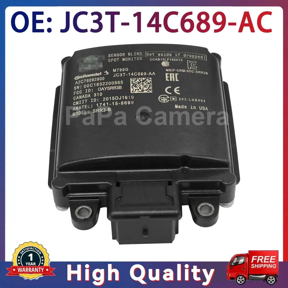 JC3T-14C689-AC For Ford F-150 F250 F350 2018-2020 Car Blind Spot Distance Sensor ACC Control Unit JC3T14C689AA JC3T14C689AC
JC3T-14C689-AC For Ford F-150 F250 F350 2018-2020 Car Blind Spot Distance Sensor ACC Control Unit JC3T14C689AA JC3T14C689AC