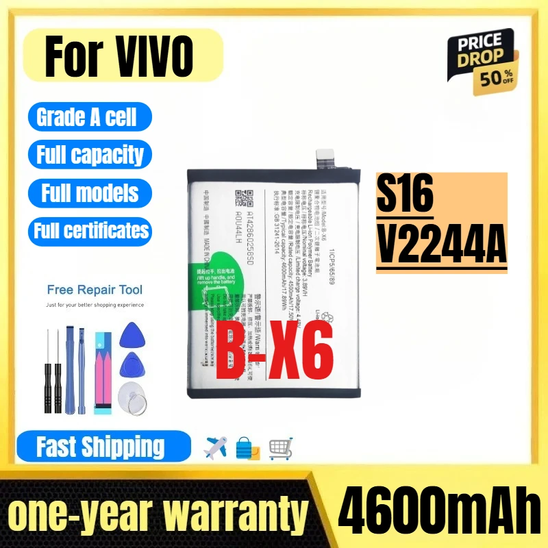 B-X6 for VIVO S16/V2244A Mobile Phone Battery High Quality High Capacity Battery Replacement Bateria Grade A Cell with Tools
B-X6 for VIVO S16/V2244A Mobile Phone Battery High Quality High Capacity Battery Replacement Bateria Grade A Cell with Tools