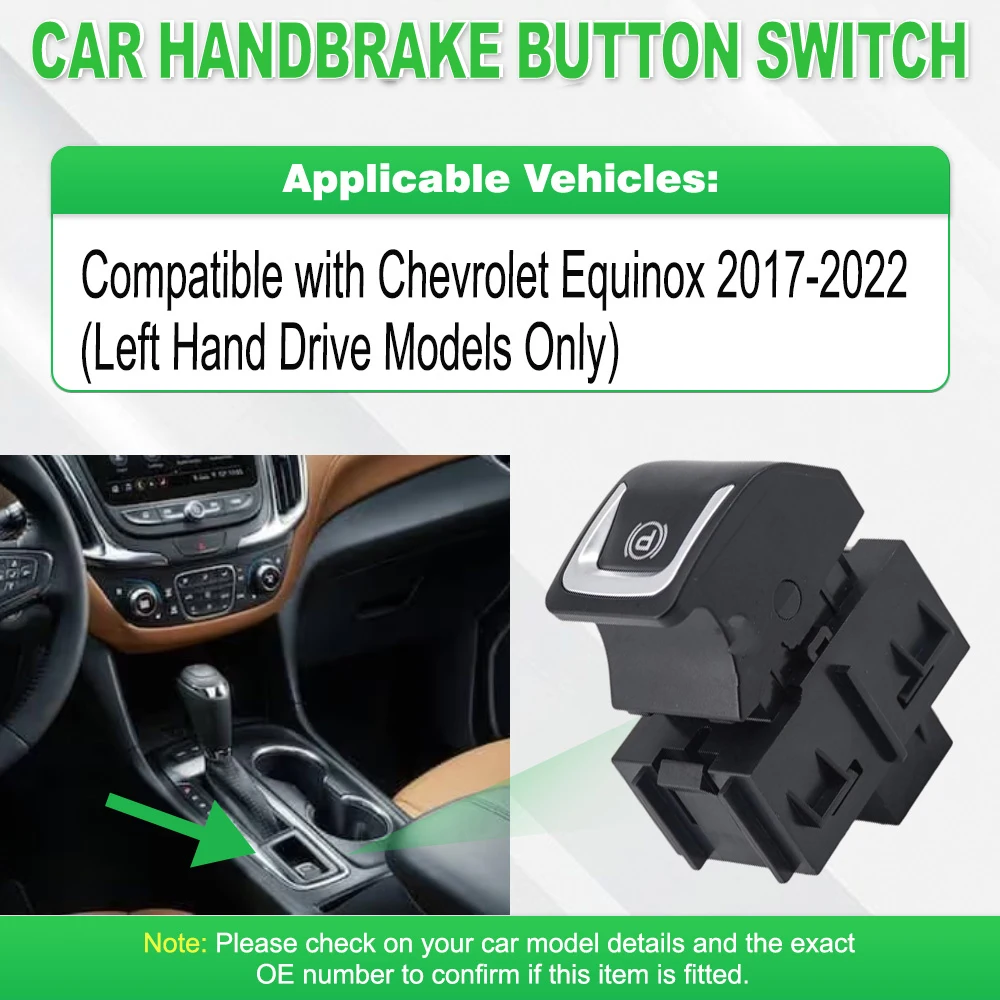 For Chevrolet Equinox 2017 2019 2020 2021 2022 Car Handbrake Switch Parking Brake Control Button 22818055 20843230 23178025
For Chevrolet Equinox 2017 2019 2020 2021 2022 Car Handbrake Switch Parking Brake Control Button 22818055 20843230 23178025