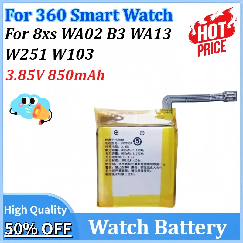 Newly upgraded 3.85V 850mAh Replacement Watch Battery for 360 Smart Watch 8xs WA02 B3 WA13 W251 W103 Watch Battery+Free Tools
Newly upgraded 3.85V 850mAh Replacement Watch Battery for 360 Smart Watch 8xs WA02 B3 WA13 W251 W103 Watch Battery+Free Tools