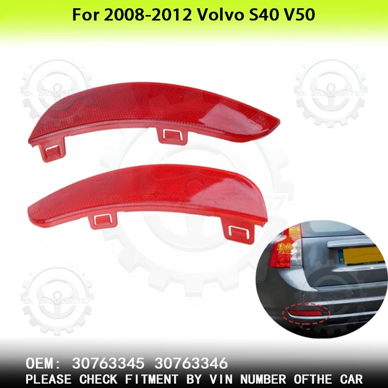 For 2008-2012 Volvo S40 V50 Rear Bumper Reflector Warning Reflective Strip 30763345 30763346
For 2008-2012 Volvo S40 V50 Rear Bumper Reflector Warning Reflective Strip 30763345 30763346
