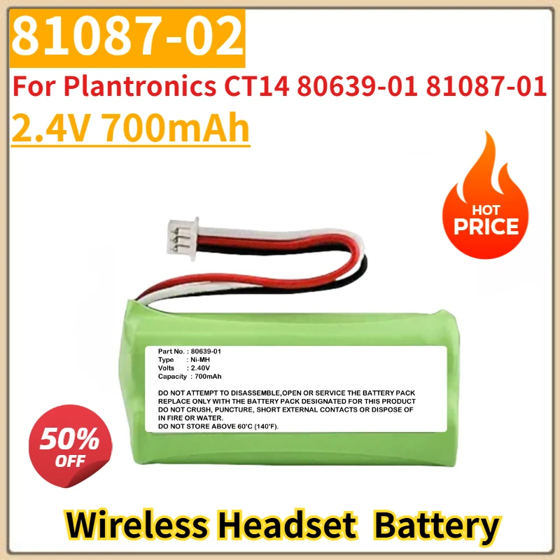 2.4V 700mAh 81087-02 80639-01 81087-01 Replacement Battery for Plantronics CT14 Wireless Headset High Quality
2.4V 700mAh 81087-02 80639-01 81087-01 Replacement Battery for Plantronics CT14 Wireless Headset High Quality