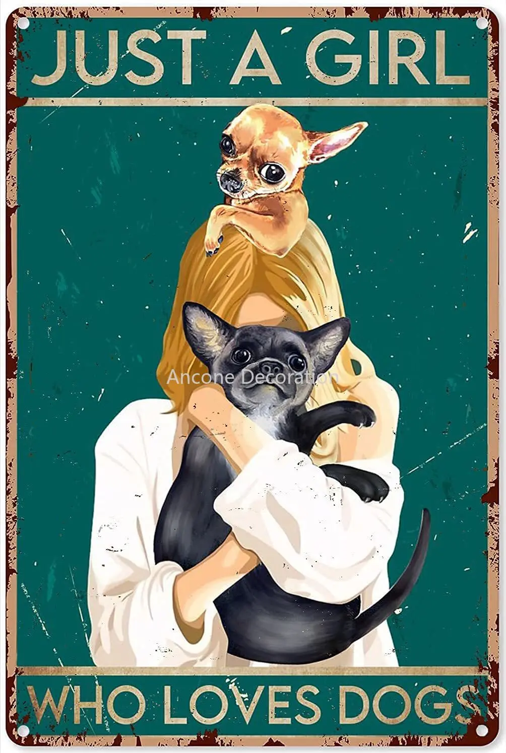 Tin Signs Retro Styledecor Igns Metal Kitchen Girl Loves Chihuahu &Ndash Just Girl Who Loves Dogs Decor Tin Alumi
Tin Signs Retro Styledecor Igns Metal Kitchen Girl Loves Chihuahu &Ndash Just Girl Who Loves Dogs Decor Tin Alumi