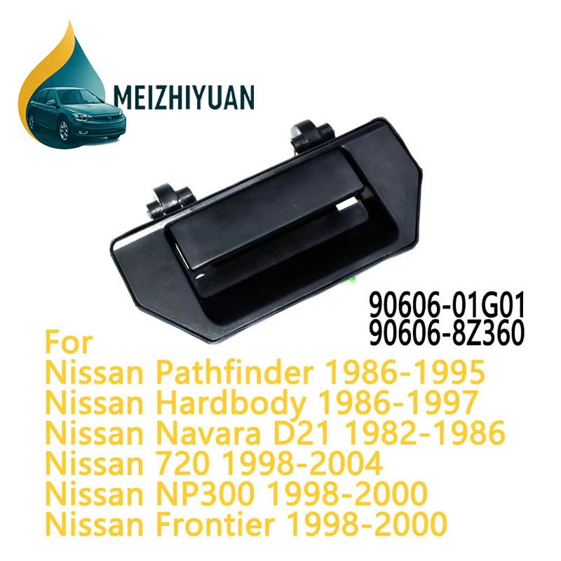 Rear Tailgate Tail Gate Handle For Nissan Pathfinder 1986-1995 90606-01G01 90606-8Z360
Rear Tailgate Tail Gate Handle For Nissan Pathfinder 1986-1995 90606-01G01 90606-8Z360