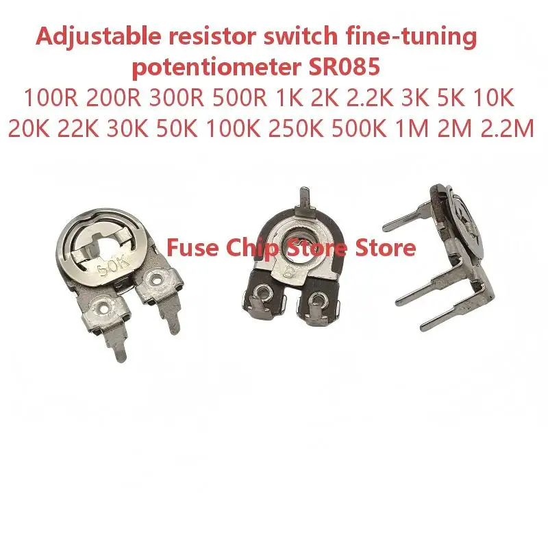 10pcs/lot Adjustable resistor switch fine-tuning potentiometer SR085 100R 200R 500R 1K 2K 5K 10K 50K 100K 1M
10pcs/lot Adjustable resistor switch fine-tuning potentiometer SR085 100R 200R 500R 1K 2K 5K 10K 50K 100K 1M