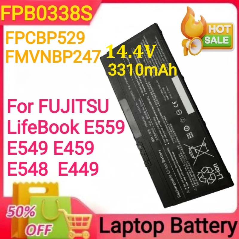 14.4V 3310mAh FPB0338S FPCBP529 FMVNBP247 Laptop Battery for FUJITSU LifeBook E559 E549 E459 E548 E449
14.4V 3310mAh FPB0338S FPCBP529 FMVNBP247 Laptop Battery for FUJITSU LifeBook E559 E549 E459 E548 E449