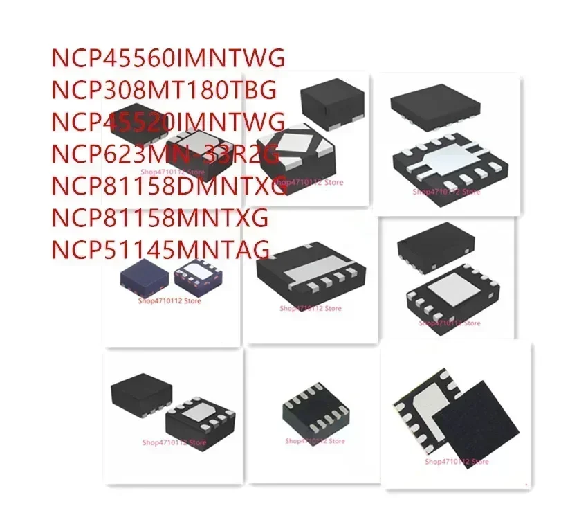 10PCS NCP45560IMNTWG NCP308MT180TBG NCP45520IMNTWG NCP623MN-33R2G NCP81158DMNTXG NCP81158MNTXG NCP51145MNTAG IC
10PCS NCP45560IMNTWG NCP308MT180TBG NCP45520IMNTWG NCP623MN-33R2G NCP81158DMNTXG NCP81158MNTXG NCP51145MNTAG IC