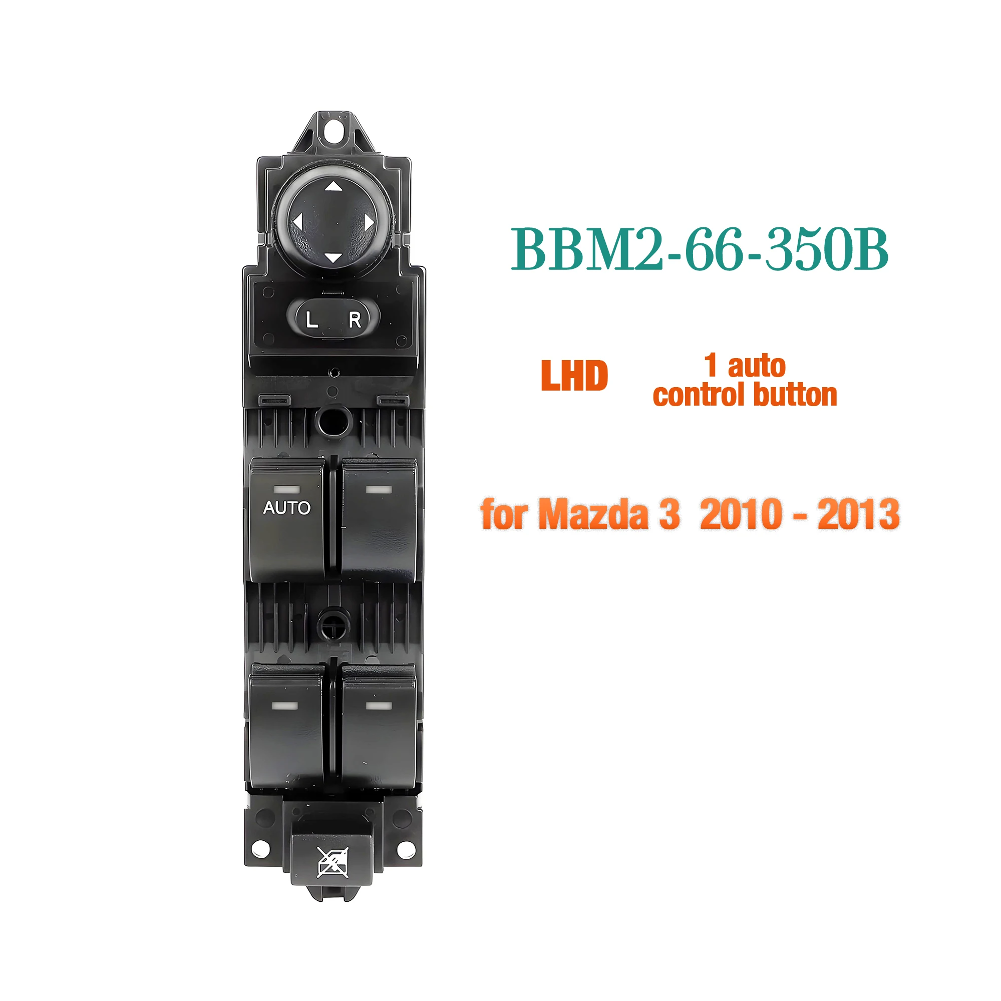 BBM2-66-350B BBM266350B Front Left Power Master Window Control Switch,For Mazda 3 2010 2011 2012 2013,LHD Glass Lifter Button
BBM2-66-350B BBM266350B Front Left Power Master Window Control Switch,For Mazda 3 2010 2011 2012 2013,LHD Glass Lifter Button