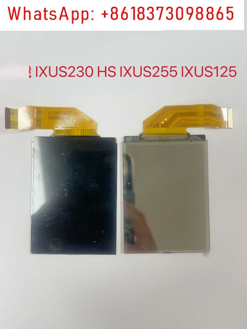 IXUS230 HS IXUS255 IXUS125 LCD, camera screen brand new
IXUS230 HS IXUS255 IXUS125 LCD, camera screen brand new
