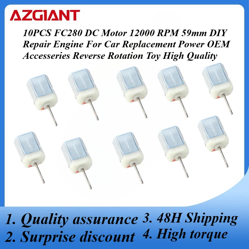 10PCS FC280 DC Motor 12000 RPM 59mm DIY Repair Engine For Car Replacement Power Accesseries Reverse Rotation Toy High Quality
10PCS FC280 DC Motor 12000 RPM 59mm DIY Repair Engine For Car Replacement Power Accesseries Reverse Rotation Toy High Quality
