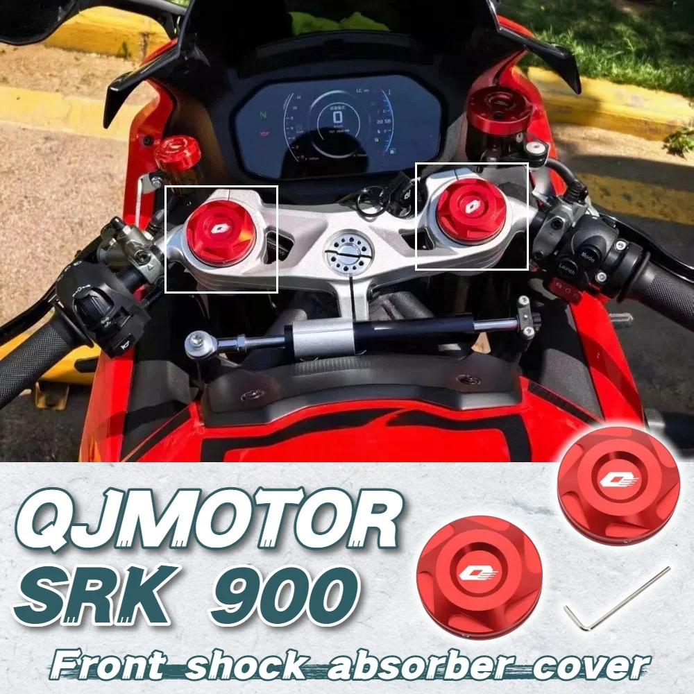 Suitable for QJMOTOR SRK 900 modified front shock absorber decorative cover shock absorber adjustment cap accessories
Suitable for QJMOTOR SRK 900 modified front shock absorber decorative cover shock absorber adjustment cap accessories