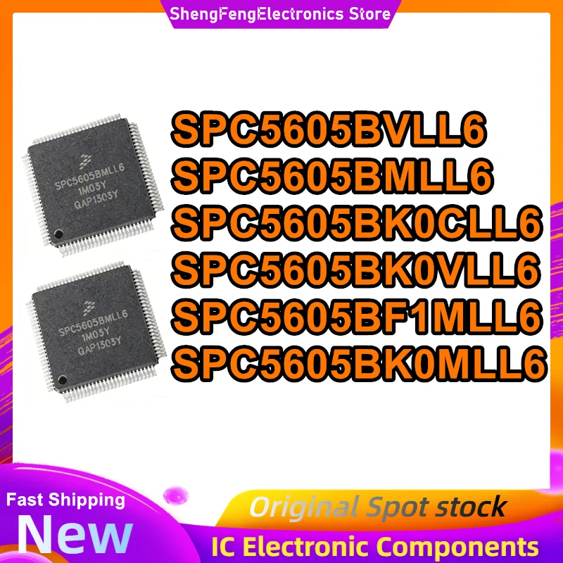 SPC5605BVLL6 SPC5605BMLL6 SPC5605BK0CLL6 SPC5605BK0VLL6 SPC5605BF1MLL6 SPC5605BK0MLL6 SPC5605 QFP IC Chip 100% New Original
SPC5605BVLL6 SPC5605BMLL6 SPC5605BK0CLL6 SPC5605BK0VLL6 SPC5605BF1MLL6 SPC5605BK0MLL6 SPC5605 QFP IC Chip 100% New Original