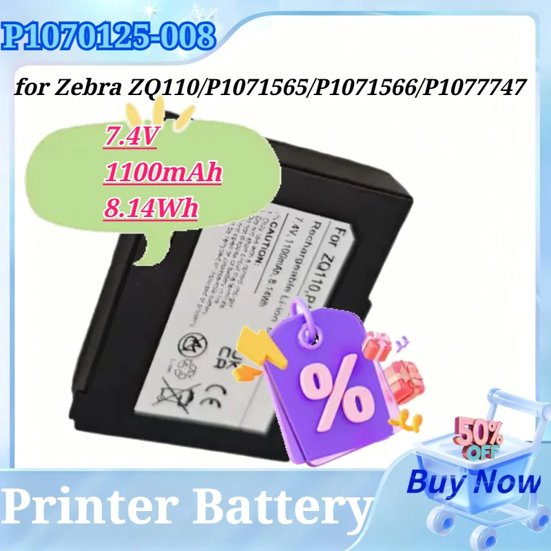 P1070125-008 7.4V 1100mAh 8.14Wh Portable Printer Battery for Zebra ZQ110 P1071565 P1071566 P1077747 Replacement Battery
P1070125-008 7.4V 1100mAh 8.14Wh Portable Printer Battery for Zebra ZQ110 P1071565 P1071566 P1077747 Replacement Battery
