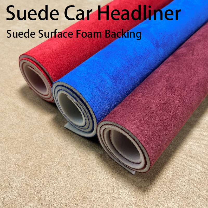 Suede Car Headliner Material for Auto Ceiling Liner Repair Car Roof Fabric Car Lining Interior 100/200/300x140cm Foam Backed
Suede Car Headliner Material for Auto Ceiling Liner Repair Car Roof Fabric Car Lining Interior 100/200/300x140cm Foam Backed