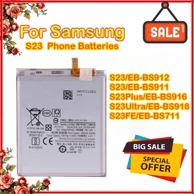 EB-BS918ABY EB-BS711ABY New Battery For Samsung Galaxy S23/S23 Plus S23 + /S23 Ultra 5G /S23 FE Phone Batteries 
EB-BS918ABY EB-BS711ABY New Battery For Samsung Galaxy S23/S23 Plus S23 + /S23 Ultra 5G /S23 FE Phone Batteries