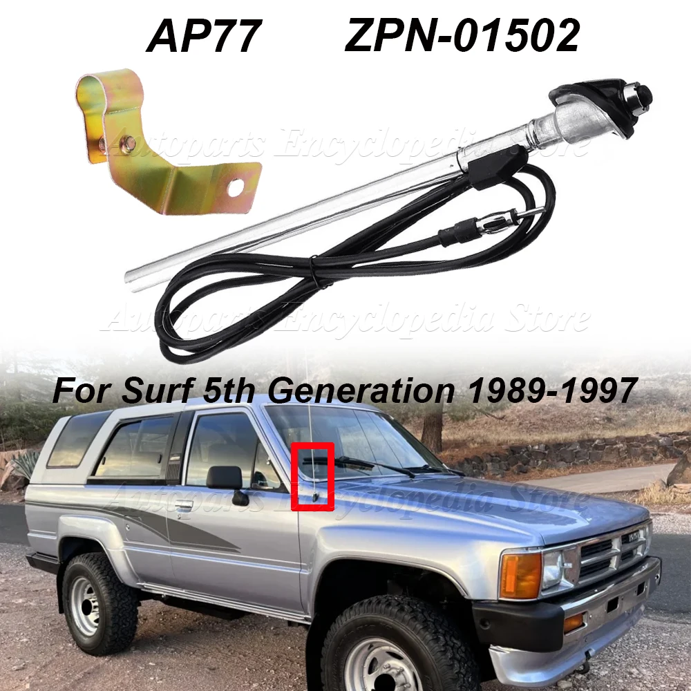 For Surf 5th Generation 1989-1997 Car Accessories AP77 New Car Radio Antenna Aerial ZPN-01502 For 4Runner For Toyota Hilux
For Surf 5th Generation 1989-1997 Car Accessories AP77 New Car Radio Antenna Aerial ZPN-01502 For 4Runner For Toyota Hilux