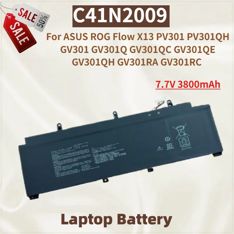 High Quality C41N2009 Laptop Battery 7.7V 3800mAh For ASUS ROG Flow X13 PV301 PV301QH GV301QH GV301RA GV301QC GV301QE Brand New
High Quality C41N2009 Laptop Battery 7.7V 3800mAh For ASUS ROG Flow X13 PV301 PV301QH GV301QH GV301RA GV301QC GV301QE Brand New