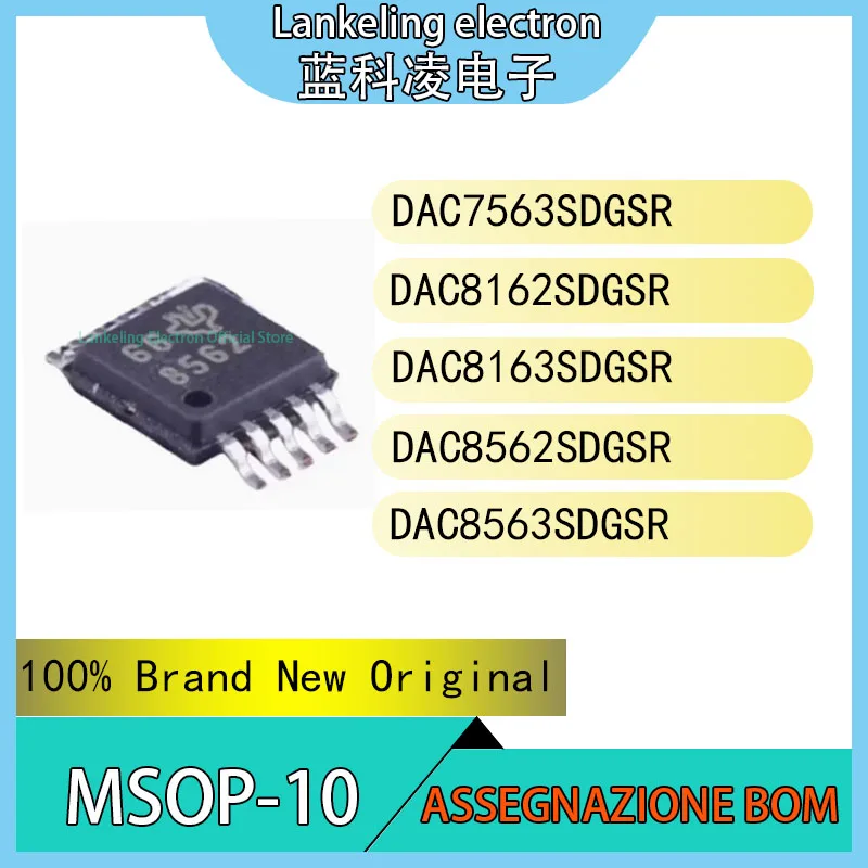 DAC7563SDGSR DAC8162SDGSR DAC8163SDGSR DAC8562SDGSR DAC8563SDGSR IC 100% Brand New Original chip MSOP-10
DAC7563SDGSR DAC8162SDGSR DAC8163SDGSR DAC8562SDGSR DAC8563SDGSR IC 100% Brand New Original chip MSOP-10