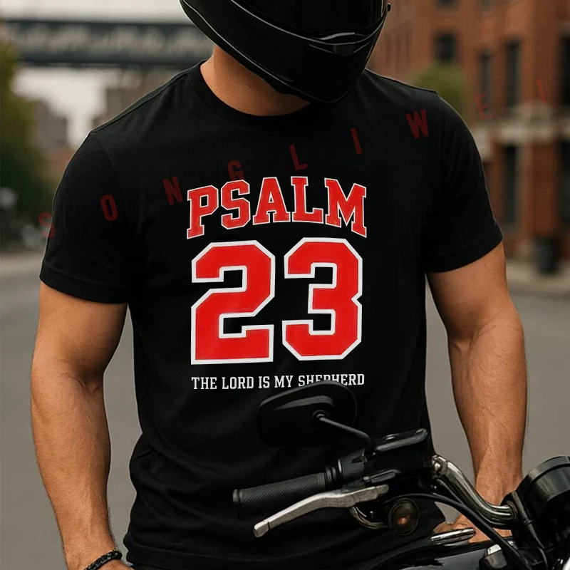 Motorcycle Psalm 23 Printed T Shirt Cotton Summer Short-sleeved Casual Tee Men Women Streetwear T-shirt
Motorcycle Psalm 23 Printed T Shirt Cotton Summer Short-sleeved Casual Tee Men Women Streetwear T-shirt
