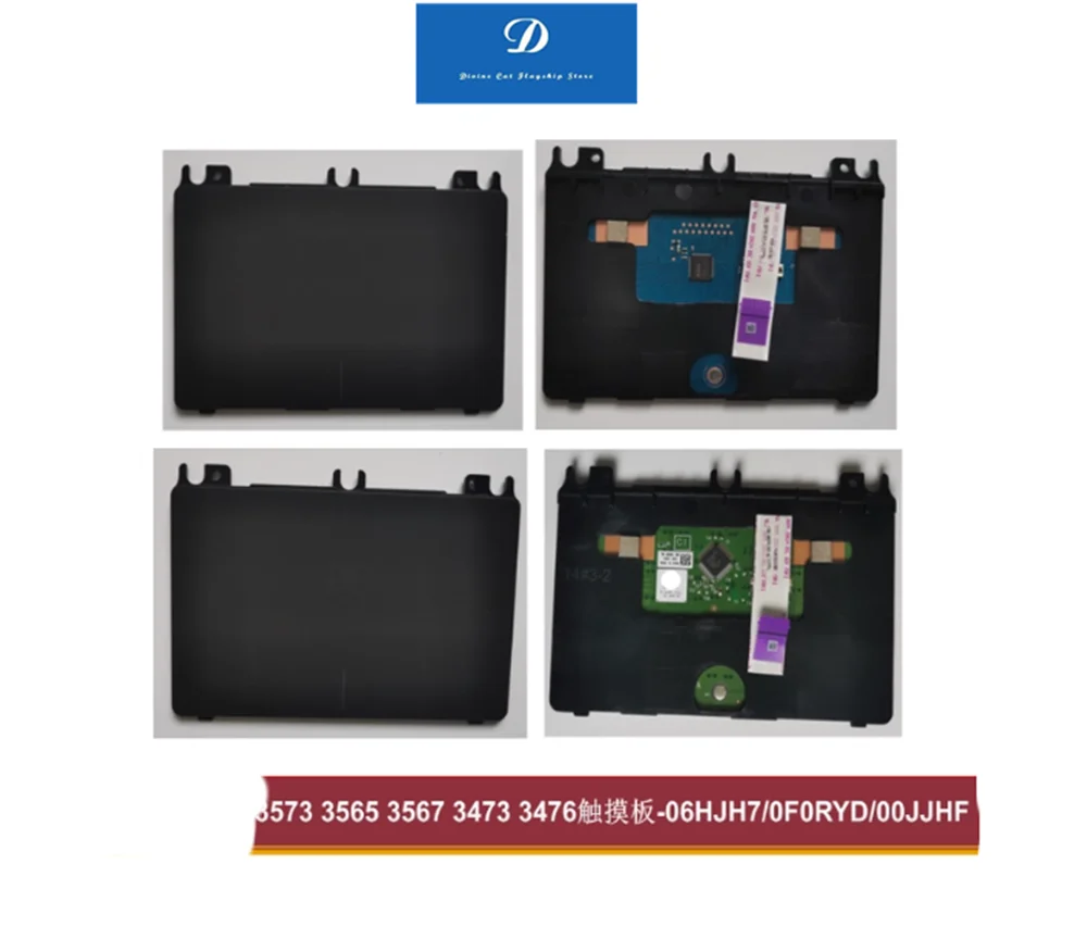FOR Dell Inspiron 3565 3567 3573 3562 3568 3566 3588 3572 3473 06HJH7 0F0RYD 00JJHF Touchpad W Cable
FOR Dell Inspiron 3565 3567 3573 3562 3568 3566 3588 3572 3473 06HJH7 0F0RYD 00JJHF Touchpad W Cable