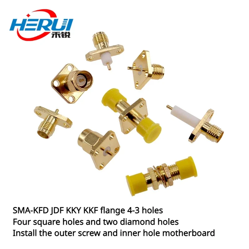 SMA-KFD JDF KKY KKF flange 4-3 holes Four square holes and two diamond holes Install the outer screw and inner hole motherboard
SMA-KFD JDF KKY KKF flange 4-3 holes Four square holes and two diamond holes Install the outer screw and inner hole motherboard