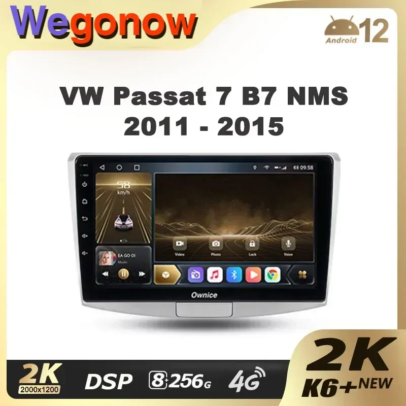 Ownice K6+ 2K для Volkswagen Passat 7 B7 NMS 2011-2015 Автомобильный радиоприемник Мультимедийный видеоплеер Навигация Стерео GPS Android 12 DVD
Ownice K6+ 2K для Volkswagen Passat 7 B7 NMS 2011-2015 Автомобильный радиоприемник Мультимедийный видеоплеер Навигация Стерео GPS Android 12 DVD