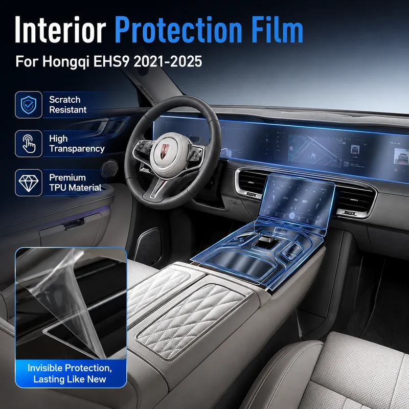 Interior Film For Hongqi EHS9 2021-2025 TPU Transparent Scratch Protection, Replacement Parts, Car Accessories
Interior Film For Hongqi EHS9 2021-2025 TPU Transparent Scratch Protection, Replacement Parts, Car Accessories
