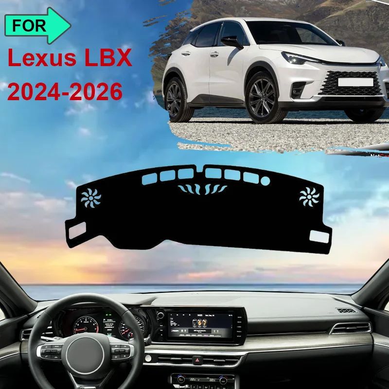 Для Lexus LBX AY10 2024 2025 2026, коврик для приборной панели, противоскользящая подушка, защитный козырек от света, автомобильные аксессуары
Для Lexus LBX AY10 2024 2025 2026, коврик для приборной панели, противоскользящая подушка, защитный козырек от света, автомобильные аксессуары