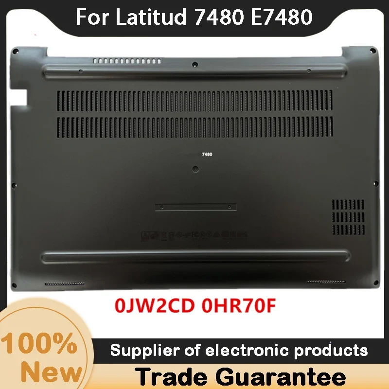 Новинка для ноутбука Dell Latitude 7480 E7480 нижняя базовая крышка 0JW2CD JW2CD 0HR70F HR70F
Новинка для ноутбука Dell Latitude 7480 E7480 нижняя базовая крышка 0JW2CD JW2CD 0HR70F HR70F