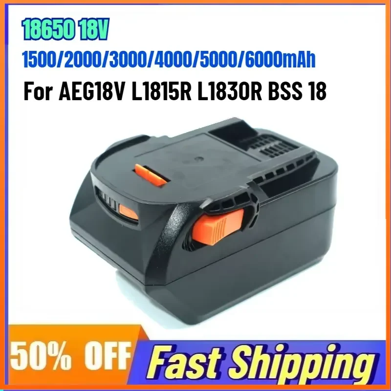 18650 18V 6000mAh Rechargeable Battery for AEG18V L1815R L1830R BSS 18 Electric Drill Impact Drill Electric Saw Lithium
18650 18V 6000mAh Rechargeable Battery for AEG18V L1815R L1830R BSS 18 Electric Drill Impact Drill Electric Saw Lithium