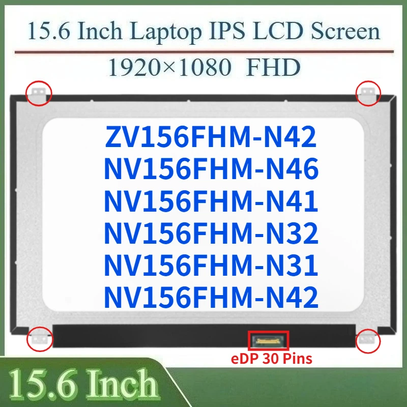 15,6-дюймовый ЖК-экран для ноутбука ZV156FHM-N42 NV156FHM-N46 NV156FHM-N41 NV156FHM-N32 NV156FHM-N31 NV156FHM-N42 Матричная панель дисплея
15,6-дюймовый ЖК-экран для ноутбука ZV156FHM-N42 NV156FHM-N46 NV156FHM-N41 NV156FHM-N32 NV156FHM-N31 NV156FHM-N42 Матричная панель дисплея