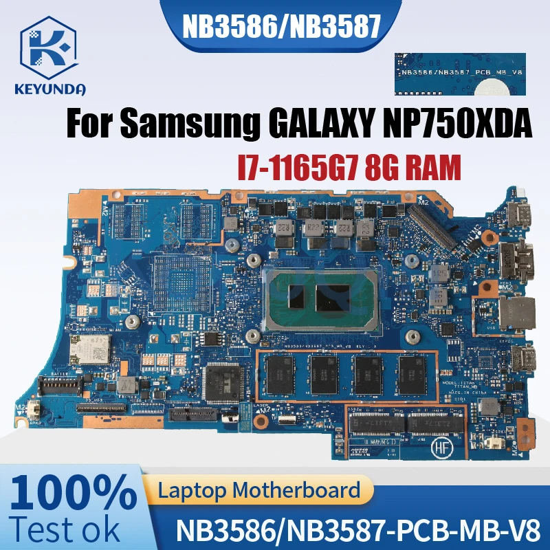 For Samsung GALAXY NP750XDA NP750TDA Laptop Motherboard NB3586/NB3587-PCB-MB-V8 I7-1165G7 8G RAM Notebook Mainboard Tested
For Samsung GALAXY NP750XDA NP750TDA Laptop Motherboard NB3586/NB3587-PCB-MB-V8 I7-1165G7 8G RAM Notebook Mainboard Tested