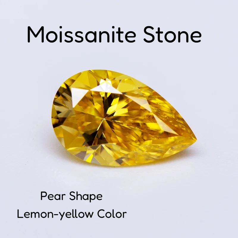 Moissanite Stone Pear Shape Lemon-yellow Color for DIY Ring Necklace Earrings Main Materials with GRA Certificate
Moissanite Stone Pear Shape Lemon-yellow Color for DIY Ring Necklace Earrings Main Materials with GRA Certificate